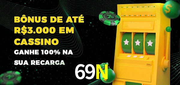 69N melhor bônus de depósito