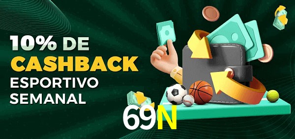 10% de bônus de cashback na 69N